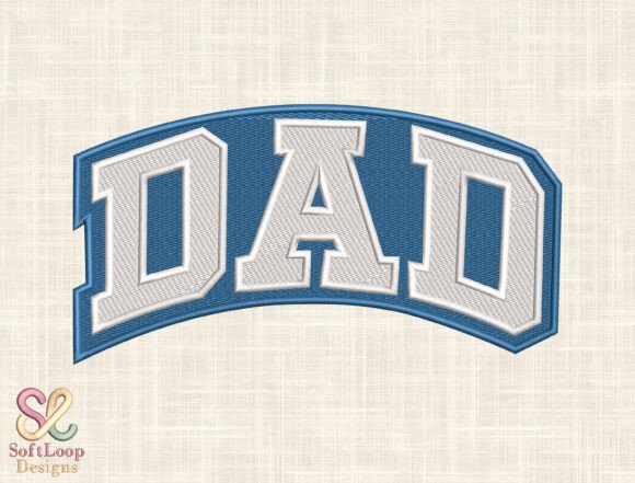 Showcasing Fatherly Pride with the Timeless Dad Patch Embroidery Design